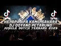 Download Lagu HEI APA APA KAMU SAHARA!!DJ GOYANG PETARUNG TERBARU 2023[JUNGLE DUTCH X DJ RISKI PDG]
