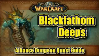 Classic WoW Blackfathom Deeps Alliance Quest Guide