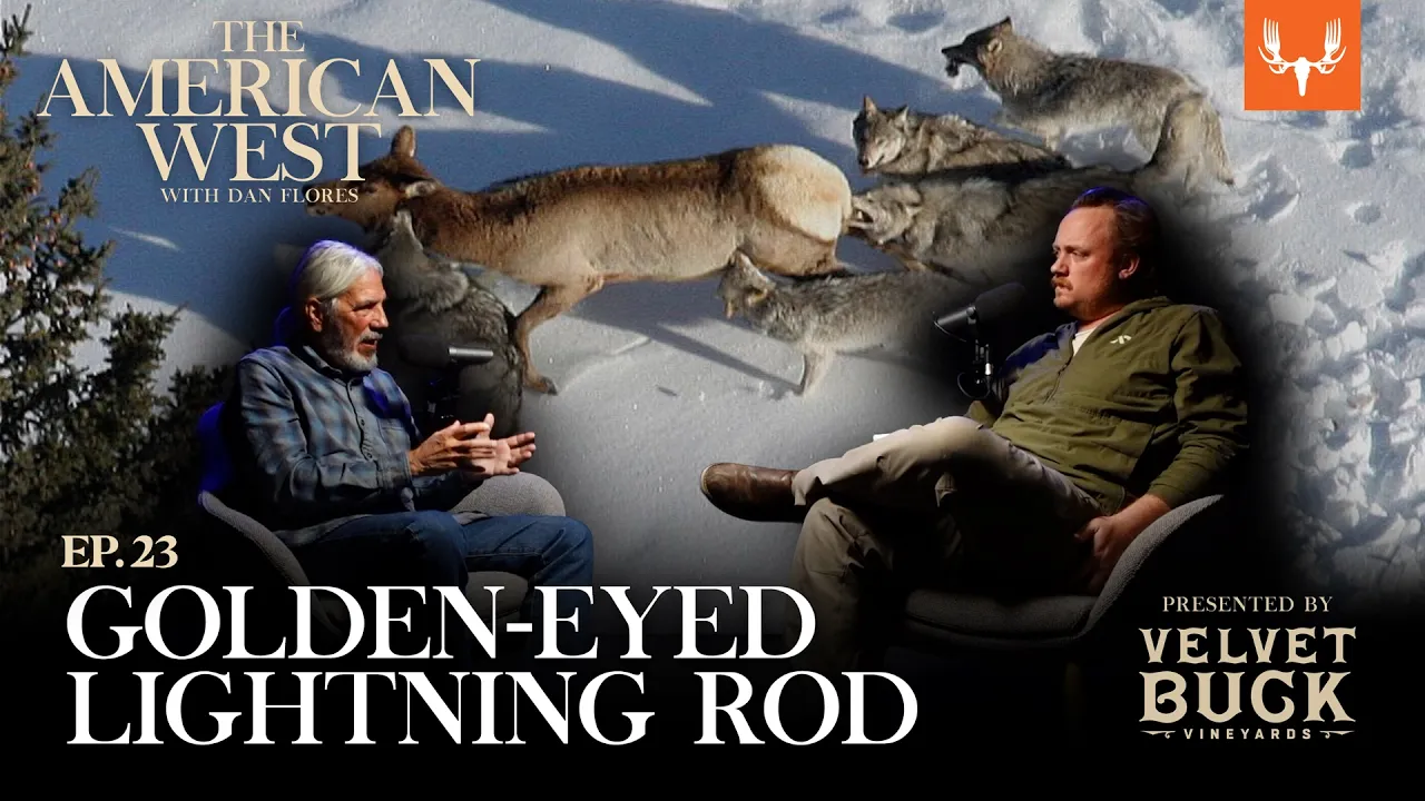 Golden-Eyed Lightning Rod | The American West Ep. 23