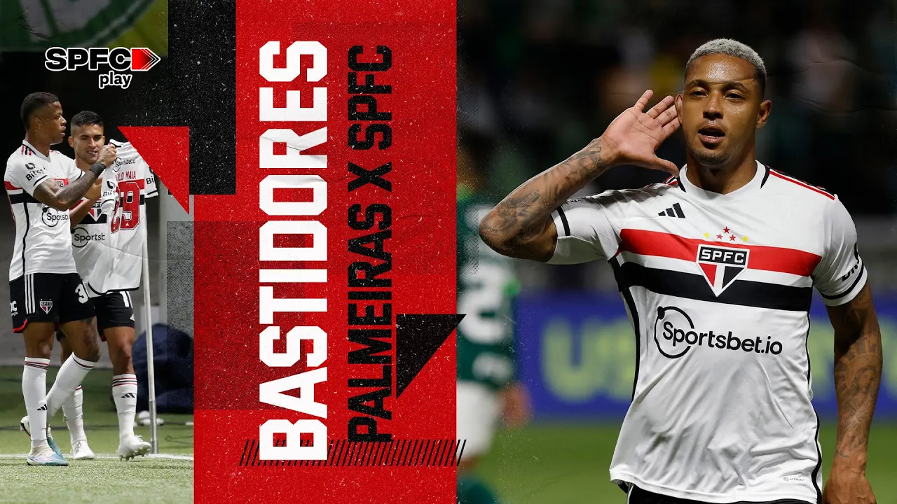 BASTIDORES: PALMEIRAS 1 X 2 SÃO PAULO | SPFC PLAY