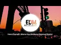 Download Lagu Henri Purnell - Mama Say (Anthony Keyrouz Remix)