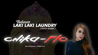 Download CHIKA FLO - Balasan LAKI - LAKI LOUNDRY ( POPPY BARBIE ) MP3