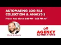 Automating Log File Collection Analysis with Chase Granberry