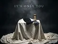 Sad Artist - IT'S ONLY YOU (Official Audio)