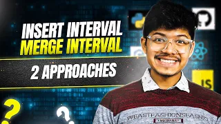 57 Insert Interval 56 Merge Intervals 2 Approaches