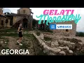 Lagu GEORGIA TRAVEL KUTAISI GELATI MONASTERY