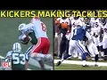 Kickers Making Tackles NFL Highlights