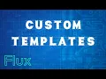Speed up Your Projects with Custom Templates