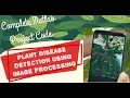 Plant Disease Detection Classification Using Image Processing Matlab Project