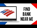 How to Find Bank of America Near Me Full Guide
