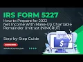 How to File IRS From 5227 for a Net Income With Makeup CRUT NIMCRUT