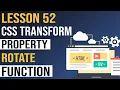 CSS transform Property rotate function CSS Tutorial in Hindi Lesson 52
