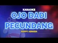 Download Lagu Ojo Dadi Pecundang Karaoke - Happy Asmara | KaroKoe Musik