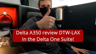Reviewing Delta One on the A350 Detroit to LAX