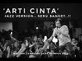 Download Lagu ‘ARTI CINTA’ JAZZY VERSION