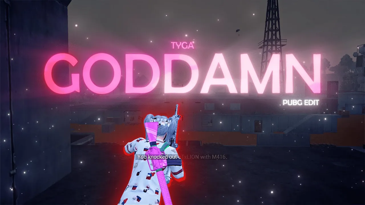 Tyga - Goddamn | Pubg Edit