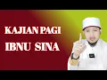 KAJIAN PAGI IBNUSINA