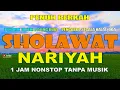 Download Lagu Sholawat Nariyah Tanpa Musik 1 Jam Nonstop Yang Menenangkan Hati Dan Menyejukkan Jiwa