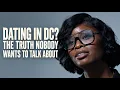 Dating In DC The Truth Nobody Wants To Talk About Episode 12 Naishatyiease