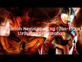 Download Lagu Ultraman Nexus opening (Doa-Eiyuu), Lirik dan terjemahan