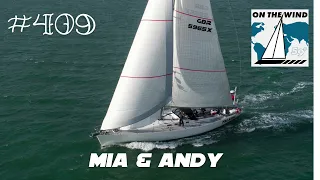On The Wind #409 – Andy & Mia // The Evolution of 59º North