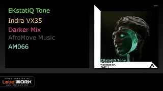 ekstatiq tone indra vx35 darker mix 