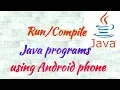 How to a java programme in Android phone ICSE BOARD SYLLABUS