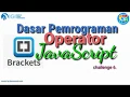 Dasar Pemrograman Operator JavaScript pada Bracket Coding
