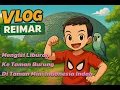 Download Lagu Mengisi Liburan Ke Taman Burung Di Taman Mini Indonesia Indah (Part I)