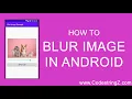 How to Blur Image in Android Android Tutorial for Beginners