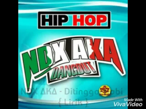 Download MP3 NDX AKA - Ditinggal Rabi (Lirik)