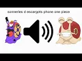 Download Lagu one piece ringtones snails phone / escargots phone one piece sonnerie MP3