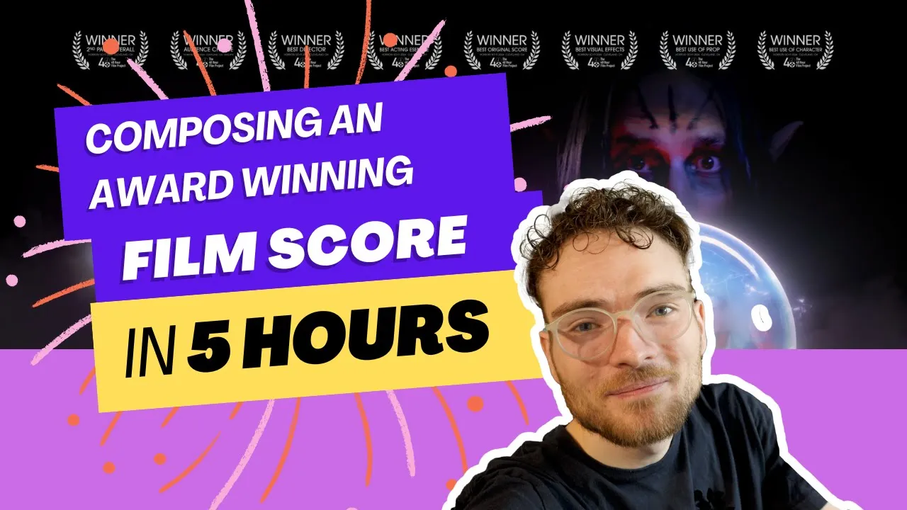 How I composed an award-winning film score in 5 hours