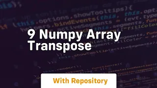9 numpy array transpose
