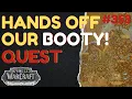 Hands Off Our Booty QUEST Thaldraszus WoW Dragonflight ID 73178