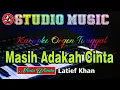Download Lagu Dangdut Karaoke Orgen Tunggal || Masih Adakah Cinta ~ Latief Khan (Nada Wanita)