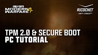 TPM 2.0 and Secure Boot PC Tutorial | Call of Duty Modern Warfare 4