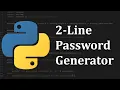 Python 2 Line Password Generator Tutorial