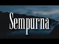 Download Lagu Andra \u0026 The Backbone -Sempurna (Lirik) \ MP3