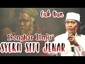 Bongkar Ilmu makrifat Syekh Siti Jenar - Cak Nun
