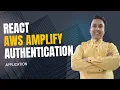 React AWS Amplify Authentication Tutorial Full Code Walkthrough with Login Signup SignOut