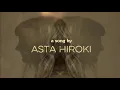Asta Hiroki - Hiding Place (feat. Lylli) (Official Video)
