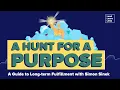 Find Your Why by Simon Sinek 7-Minute Summary