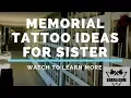 Memorial Tattoo Ideas For Sister Using Cremation Ashes in Tattoo Ink For a Memorial Tattoo
