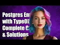 Using Postgres Enum with TypeORM A Complete Guide and Solutions