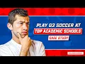 Guide to Playing D3 Soccer at Top Academic Colleges Case Study