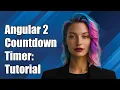 Angular 2 Countdown Timer Implementing a Simple Timer Component Tutorial