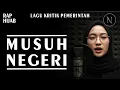 Download Lagu MUSUH NEGERI || RAKYAT VS PEMERINTAH - NOIRNA RAP HIJAB (Official Music Video)
