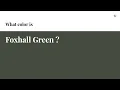 Foxhall Green color hex color - Green color