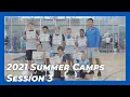 2021 Legends Summer Camp - Session 3